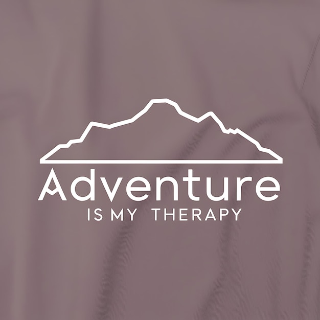 La aventura es mi terapia diseño tipográfico