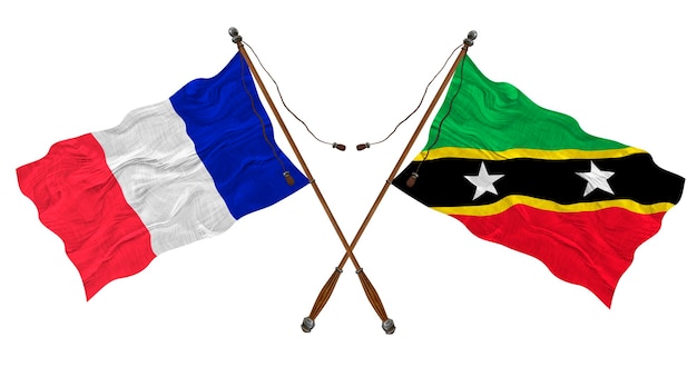 Bandeira nacional de Saint Kitts e Nevis e France Background para designers