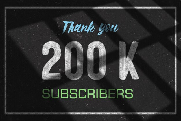 Banner de saludo de celebración de 200 K suscriptores con diseño de tiza múltiple