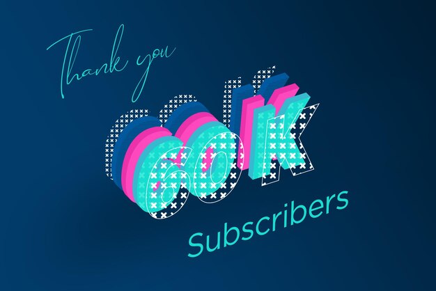 Banner de saludo de celebración de suscriptores de 60 K con diseño de capas múltiples