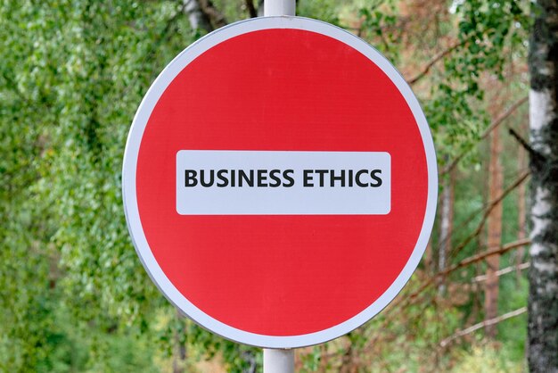 BUSINESS ETHICS Die Inschrift der Text auf der Schildbewegung.