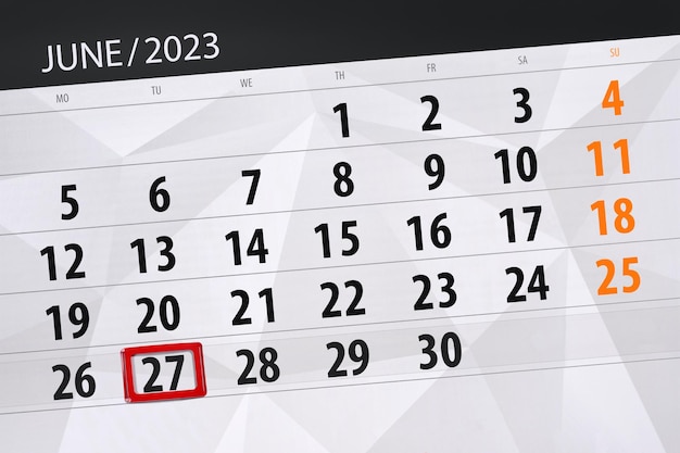 Calendario 2023 fecha límite día mes página organizador fecha junio martes número 27