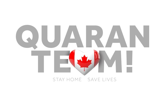 Canadá quaranteam quedarse en casa salvar vidas mensaje d render