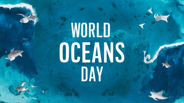 un cartel para el día mundial de los océanos con un fondo azul