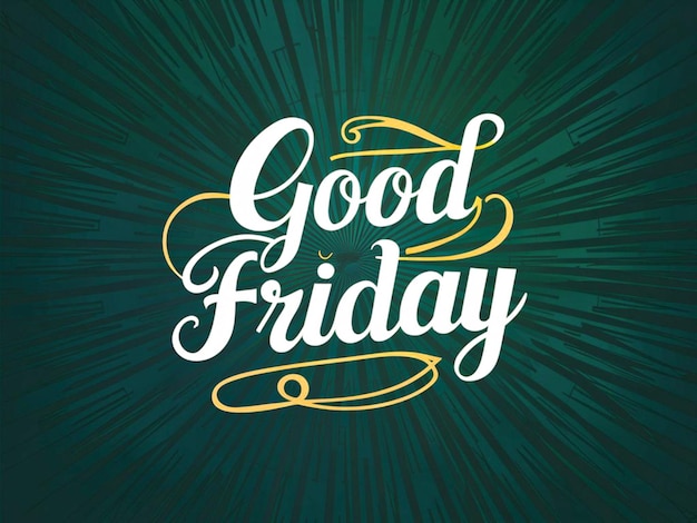 un cartel verde con una cita de buen viernes viernes