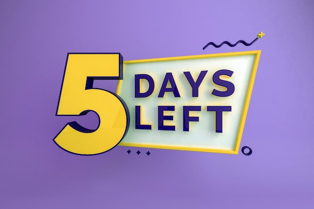 Cinco dias restantes Banner de contagem regressiva de dias restantes em 3D Contagem de tempo de vendas renderização em 3D