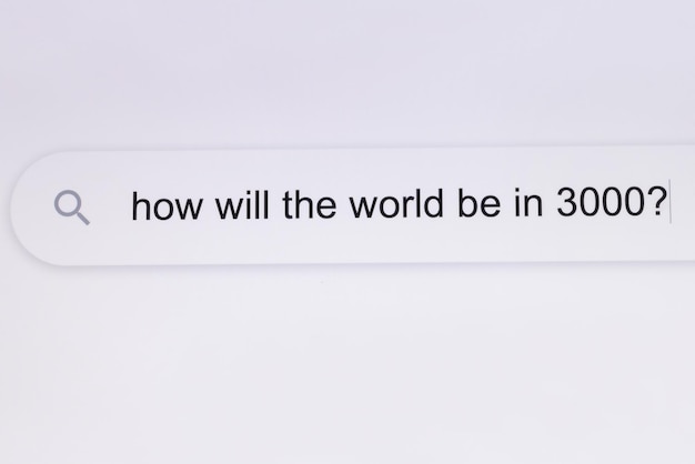 Como será o mundo na tela do pc navegador de internet barra de mecanismo de busca digitando relacionado ao futuro