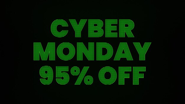 Cyber Monday 95 por ciento de descuento