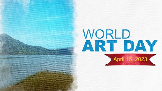 El Día Mundial del Arte