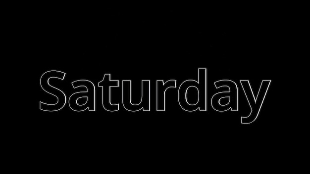 Día de la semana sábado de letras d grises se acerca y se aleja palabra sábado en negro y