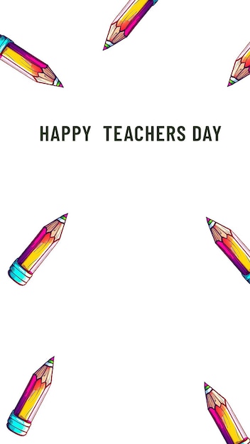 Ein bunter Bleistift und ein Regenbogen-Buntstift stehen neben einem Schild mit der Aufschrift „Happy Teachers Day“.
