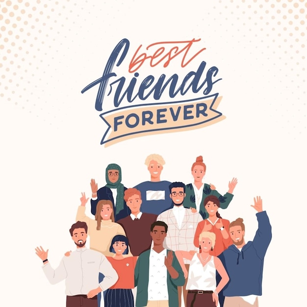 eine Gruppe von Leuten steht zusammen und einer hat die Worte best friends forever drauf