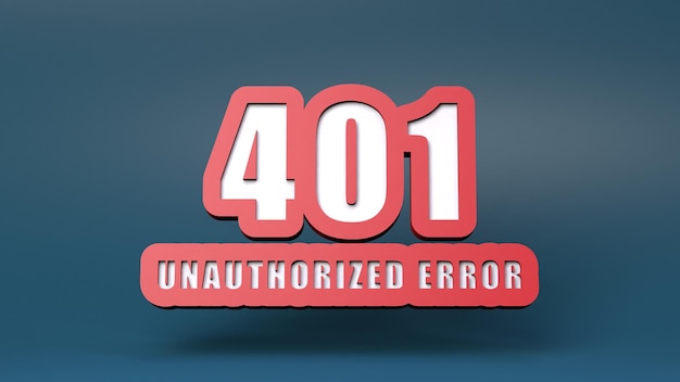 Error HTTP 401 Ilustración de representación 3d no autorizada