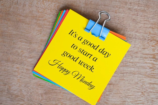 Es un buen día para comenzar una buena semana Feliz concepto de saludo de lunes
