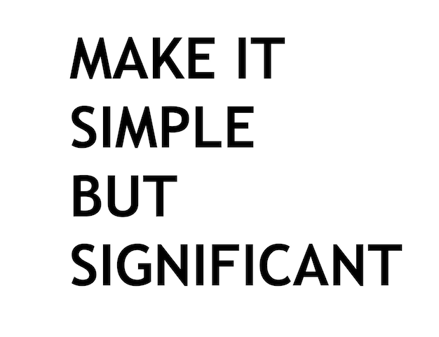 Faça-o simples, mas significativo.