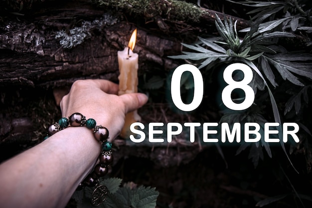 La fecha del calendario en el contexto de un ritual espiritual esotérico el 8 de septiembre es el octavo día del mes