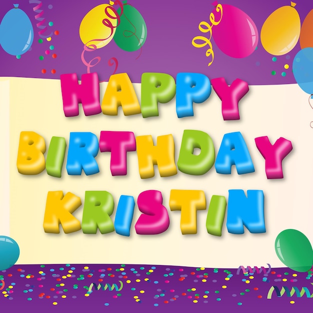 Feliz aniversário, Kristin Gold Confetti, cartão de balão fofo, efeito de texto com foto
