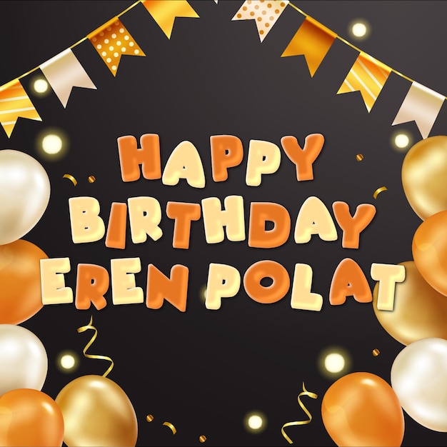 Feliz cumpleaños Eren Polat Gold Confetti Cute Balloon Card Efecto de texto fotográfico