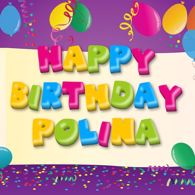 Feliz Cumpleaños Polina Confeti Dorado Lindo Globo Tarjeta Foto Efecto De Texto