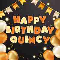 Foto feliz cumpleaños quincy gold confetti dulce tarjeta de globo efecto de texto de foto