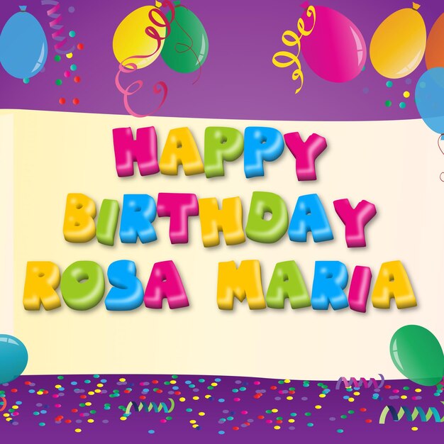 Feliz cumpleaños Rosa Maria Gold Confetti Cute Balloon Card Efecto de texto fotográfico