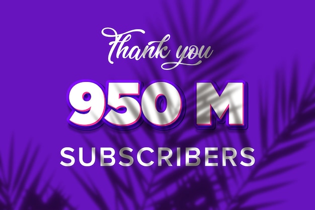 Un fondo morado con las palabras gracias 950 millones de suscriptores.