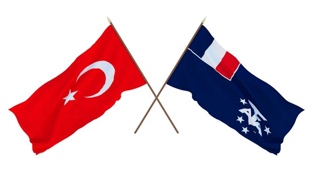 Fundo para designers ilustradores Bandeiras do Dia da Independência Nacional Turquia e terras antárticas do sul da França