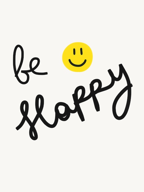 Foto glückliches wort „be happy“-schriftzug. handgezeichnetes designelement