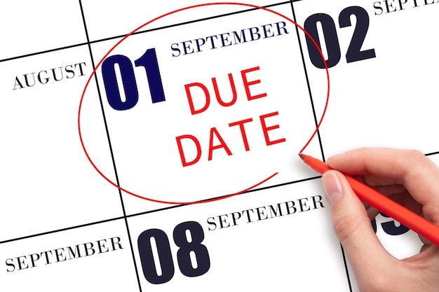 Foto handschriftlicher text fälligkeit am kalenderdatum 1. september und einkreisen des fälligkeitsdatums der zahlung