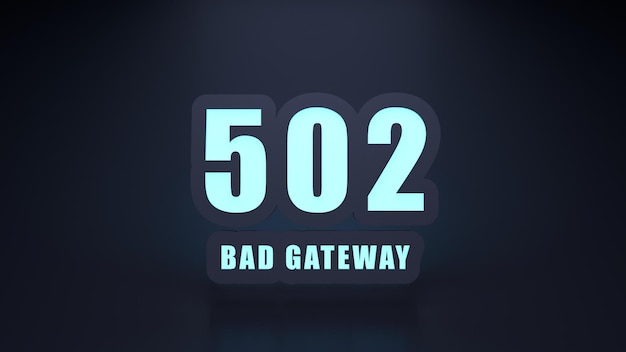 HTTP Error 502 Bad Gateway 3d renderizar ilustración