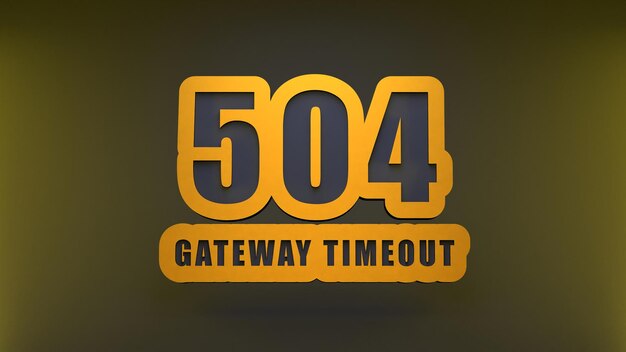 HTTP Error 504 Gateway Timeout 3d render ilustración