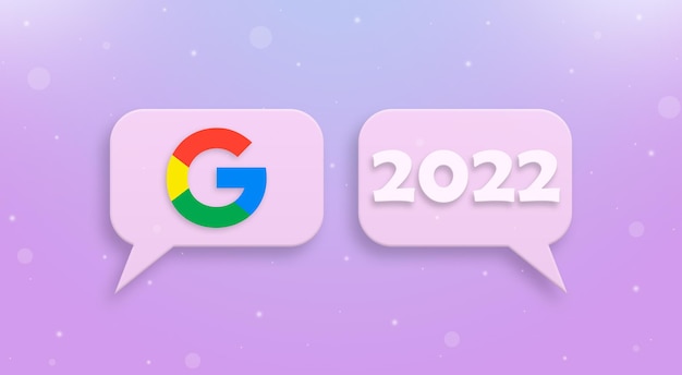 Icono de Google y año nuevo 2022 en el bocadillo de diálogo 3d