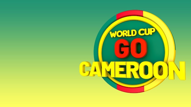 Una ilustración 3d con texto de motivación para el equipo de fútbol de Camerún