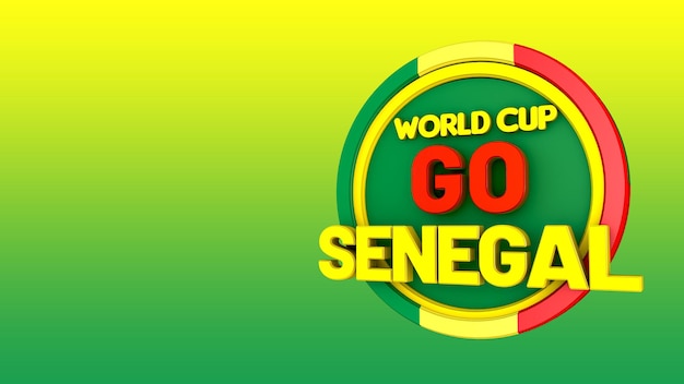 Una ilustración 3d con texto de motivación para el equipo de fútbol de senegal