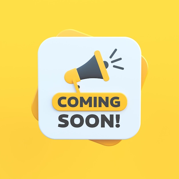 In Kürze mit Megaphone-Symbol auf gelbem Hintergrund 3D-Rendering