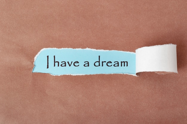 Inscrição motivacional: "Eu tenho um sonho".