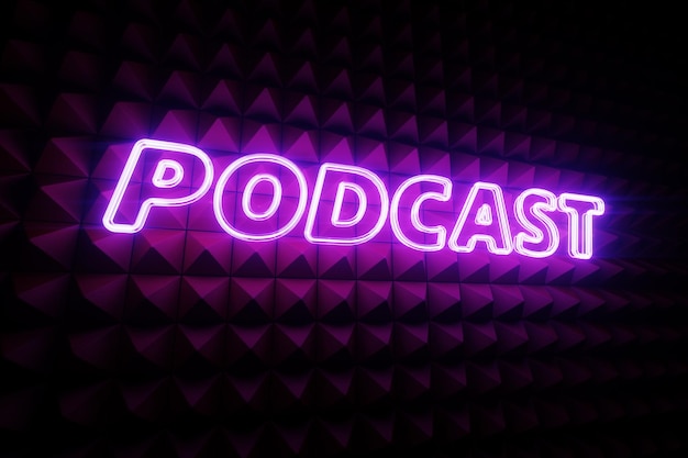 Foto inscripción de podcast contra el fondo de una pared oscura que absorbe el sonido concepto para podcast entrevista radio escucha de podcasts renderización 3d ilustración digital 3d