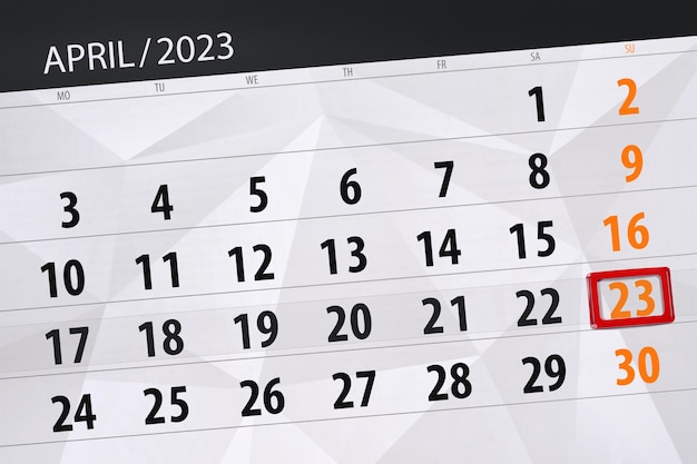 Kalender 2023 Frist Tag Monat Seite Organisator Datum April Sonntag Nummer 23