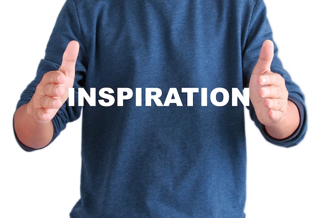 Mann mit Inspirationstext, Inspirationszitate