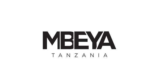 Mbeya en el emblema de Tanzania El diseño presenta una ilustración vectorial de estilo geométrico con tipografía audaz en una fuente moderna Las letras gráficas del eslogan