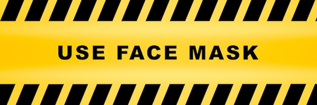Melden Sie die Verwendung einer Gesichtsmaske auf Warnlinien, Hintergründen, abgenutzten Gefahrenstreifen, Warnbändern, Warnschildern an