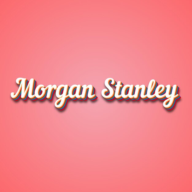 Foto morgan stanley efeito de texto foto imagem legal