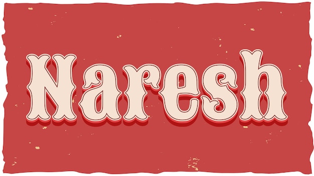 Naresh Vintage Text