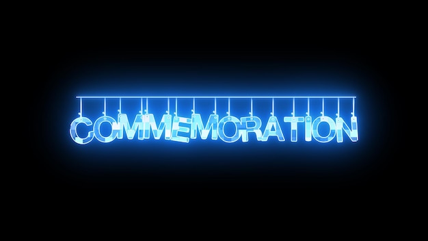 Neonschild mit dem Wort COMMEMORATION in blau auf dunklem Hintergrund leuchtend