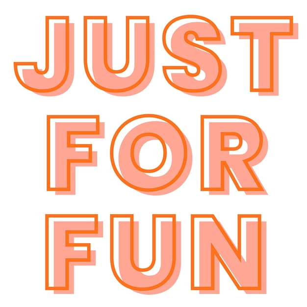 Nur zum Spaß Typografie Design-Element