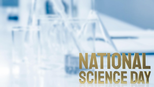 O texto de ouro do dia nacional da ciência no fundo do laboratório para renderização em 3d do conceito sci