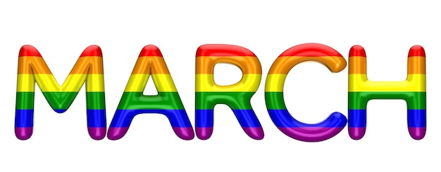 Palabra de marzo hecha de letras brillantes del arco iris del orgullo gay LBGT Representación 3D