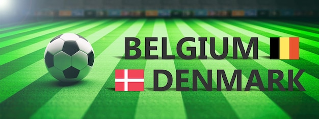 Partido de fútbol de fútbol Bélgica vs Dinamarca ilustración 3d