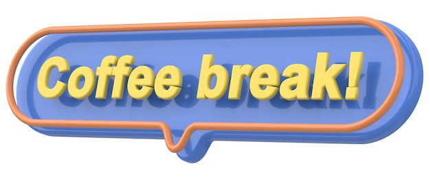 Pausa para el café Ilustración 3D de palabras y frases