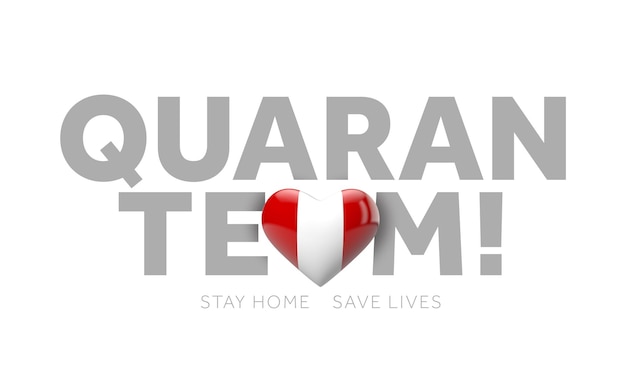 Peru quaranteam fique em casa salve vidas mensagem d render